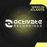 Speed DJ - Atlantis (Original Mix)