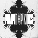 M.X.X & DJ Tani - Pumped up Kicks