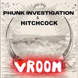 Phunk Investigation, Hitchcock - Vroom (Danilo De Santo Remix)