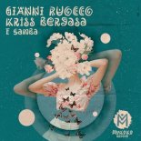 Gianni Ruocco, Kriss Bergasa - E Samba (Extended Mix)