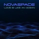 Novaspace - Love Is Like An Ocean