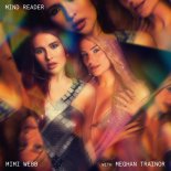 Mimi Webb with Meghan Trainor - Mind Reader
