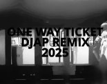 ERUPTION - One way ticket (DJAP Remix) 2025