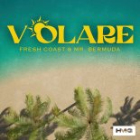 Fresh Coast & Mr. Bermuda - Volare (Extended Mix)
