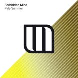 Forbidden Mind - Pale Summer (Extended Mix)