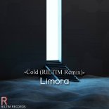 Limora - Cold (Riltim Remix)