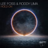 Lee Foss, Roddy Lima - Hold On (Original Mix)
