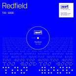 Redfield - Too Good (Extended Mix)