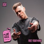 IOA - Free Your Mind (Original Mix)