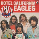 Eagles - Hotel California (KaktuZ Extended Remix 2024)