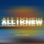 K3YN0T3 and MXBeats - All I Knew