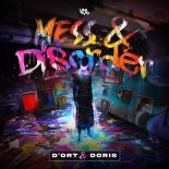 D'ort & Doris - Mess & Disorder (Original Mix)