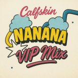 Calfskin - Nanana (Sig Mix)