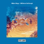 William Trilogy - Over Time