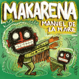 Manuel De La Mare - Makarena (Extended Mix)