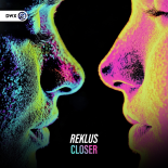 Reklus & Dirty Workz - Closer (Extended Mix)