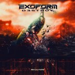 Exoform - D3STR0Y (Extended Mix)
