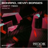 Bokard, Kevin Borges - I Don't Need (Original Mix)