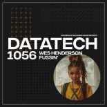 Wes Henderson - Fussin’ (Original Mix)