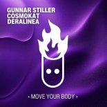 Gunnar Stiller, DerAlinea, Cosmokat - Move Your Body (Original Mix)