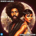 Disco Milieu - Over And Over