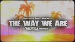 Remady feat. Manu L - The Way We Are (WOJTULA REMIX)