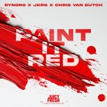 Dynoro x JKRS x Chris Van Dutch, - Paint It Red