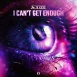 A-RIZE - I Can't Get Enough (Extended Mix)