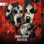 Enemy Contact - Mayhem (Extended Mix)