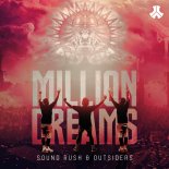 Outsiders & Sound Rush - Million Dreams (Extended Mix)
