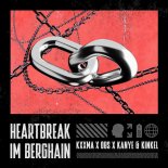 Kayne & Kinkel, Kxxma Feat. Obs - Heartbreak Im Berghain (Extended Mix)