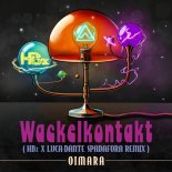 Oimara - Wackelkontakt (HBz & Luca-Dante Spadafora Remix)