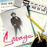 Savage - Only You (Marina Byzova & Pradaa Remix)