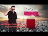 Adam Chrola - Pijak Patriota (Polska Wybiera 2025)