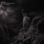Moksi Feat. AK Renny - Never Come Down