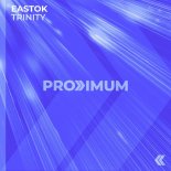 Eastok - Trinity (Original Mix)