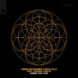 Armin van Buuren & Seth Hills feat. Alessia Labate - Gimme the Love (Extended Mix)