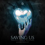 Alpha Bullet - Saving Us (Extended Mix)