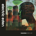 SHAKHRAI - Here I Am