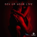 Marc Korn & Semitoo Feat. Michael Roman - Sex Up Your Life