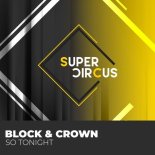 Block & Crown - So Tonight (Funky Tribal Mix)