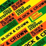 Block & Crown - Italo Stepper