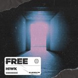 HIWK - Free (Original Mix)