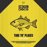 Audent & No Chasa - Take Yo' Places (Extended Mix)