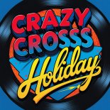 CrazyCross - Holiday (Original Mix)