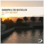 Sharapov & The Bestseller - All Day and Night