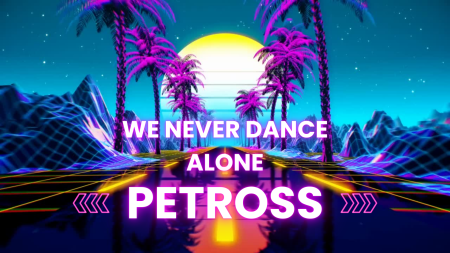 Petross - We Never Dance Alone