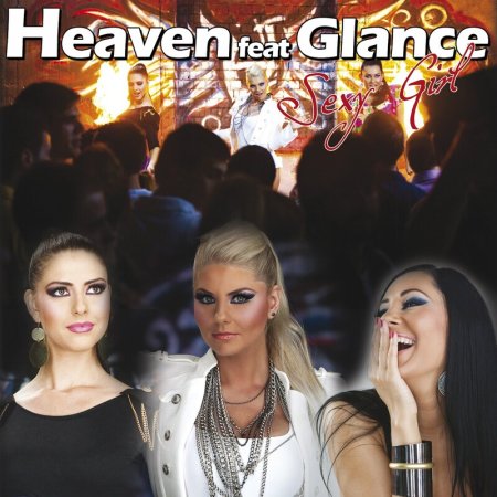 Heaven Feat. Glance - Sexy Girl