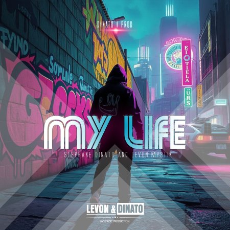 Stephane Dinato & Levon Mystik - My Life (Radio Edit)