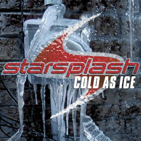 Starsplash - Cold As Ice (Radio Edit)